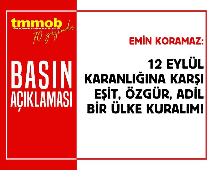 12 EYLÜL’ÜN KARANLIĞINA KARŞI, EŞİT, ÖZGÜR, ADİL BİR ÜLKE KURALIM!