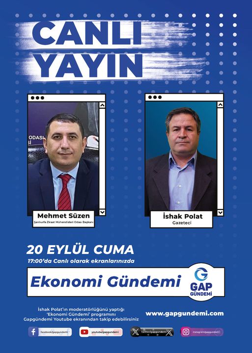 GAPGÜNDEMİ - EKONOMİ GÜNDEMİ -20 EYLÜL 2024