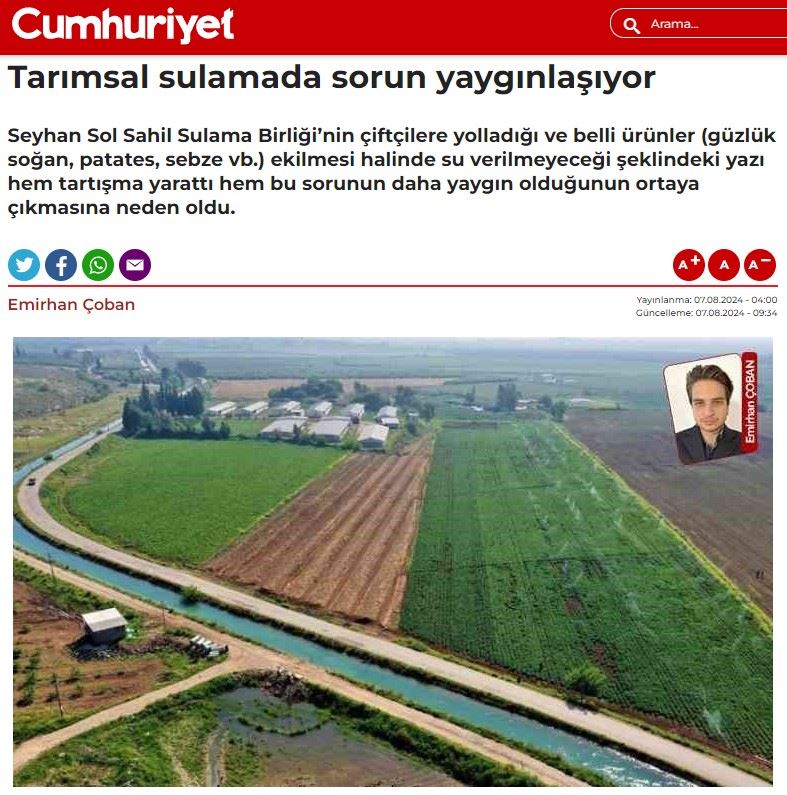 CUMHURİYET GAZETESİ: TARIMSAL SULAMADA SORUN YAYGINLAŞIYOR- 7 AĞUSTOS 2024