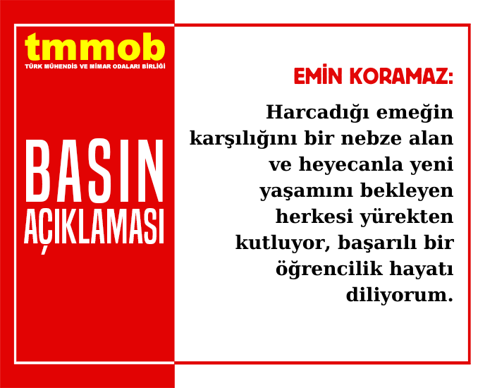 EMİN KORAMAZ'DAN MÜHENDİS, MİMAR VE ŞEHİR PLANCISI ADAYI ÖĞRENCİLERE TEBRİK VE BAŞARI MESAJI