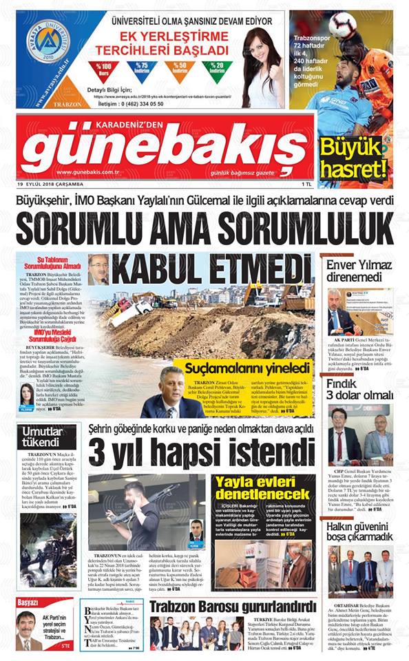 GÜNE BAKIŞ GAZETESİ: SORUMLU AMA SORUMLULUK KABUL ETMEDİ.-19 EYLÜL 2018