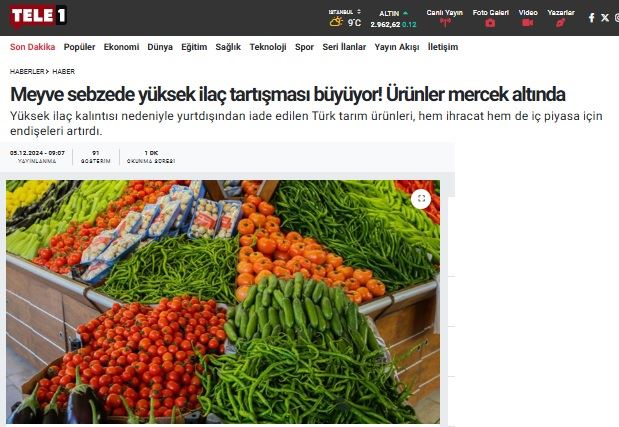 TELE1.COM: MEYVE SEBZEDE YÜKSEK İLAÇ TARTIŞMASI BÜYÜYOR! ÜRÜNLER MERCEK ALTINDA- 5 ARALIK 2024