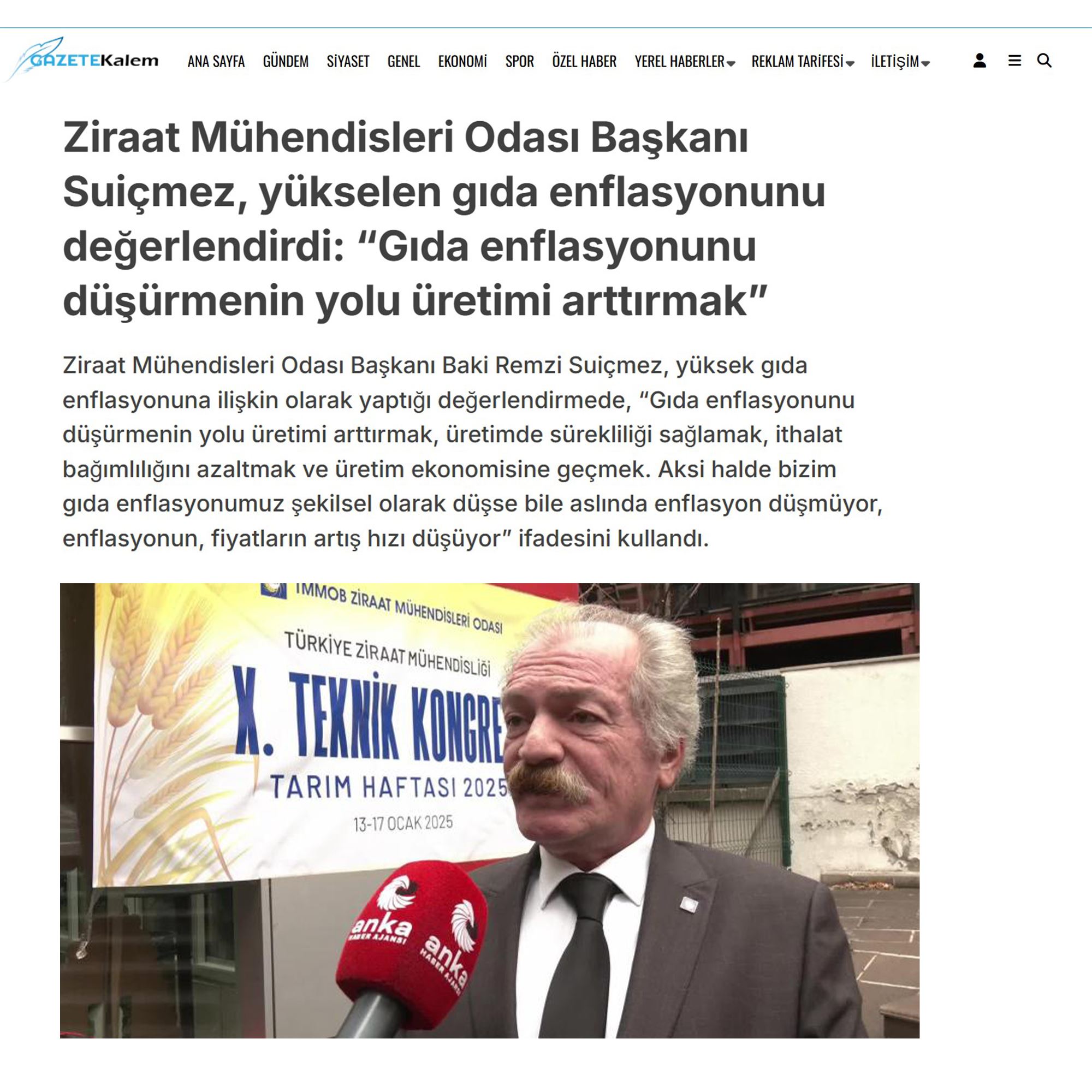 GAZETE KALEM: ZİRAAT MÜHENDİSLERİ ODASI BAŞKANI SUİÇMEZ, YÜKSELEN GIDA ENFLASYONUNU DEĞERLENDİRDİ: “GIDA ENFLASYONUNU DÜŞÜRMENİN YOLU ÜRETİMİ ARTTIRMAK” - 15 OCAK 2025