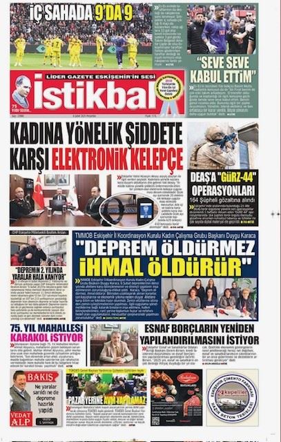 İSTİKBAL GAZETESİ: DEPREM ÖLDÜRMEZ İHMAL ÖLDÜRÜR-6 ŞUBAT 2025