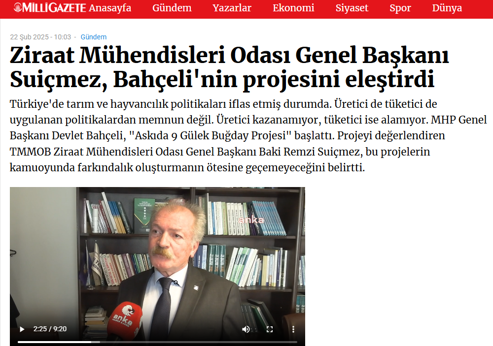 MİLLİGAZETE: ZİRAAT MÜHENDİSLERİ ODASI GENEL BAŞKANI SUİÇMEZ, BAHÇELİ'NİN PROJESİNİ ELEŞTİRDİ - 22 ŞUBAT 2025