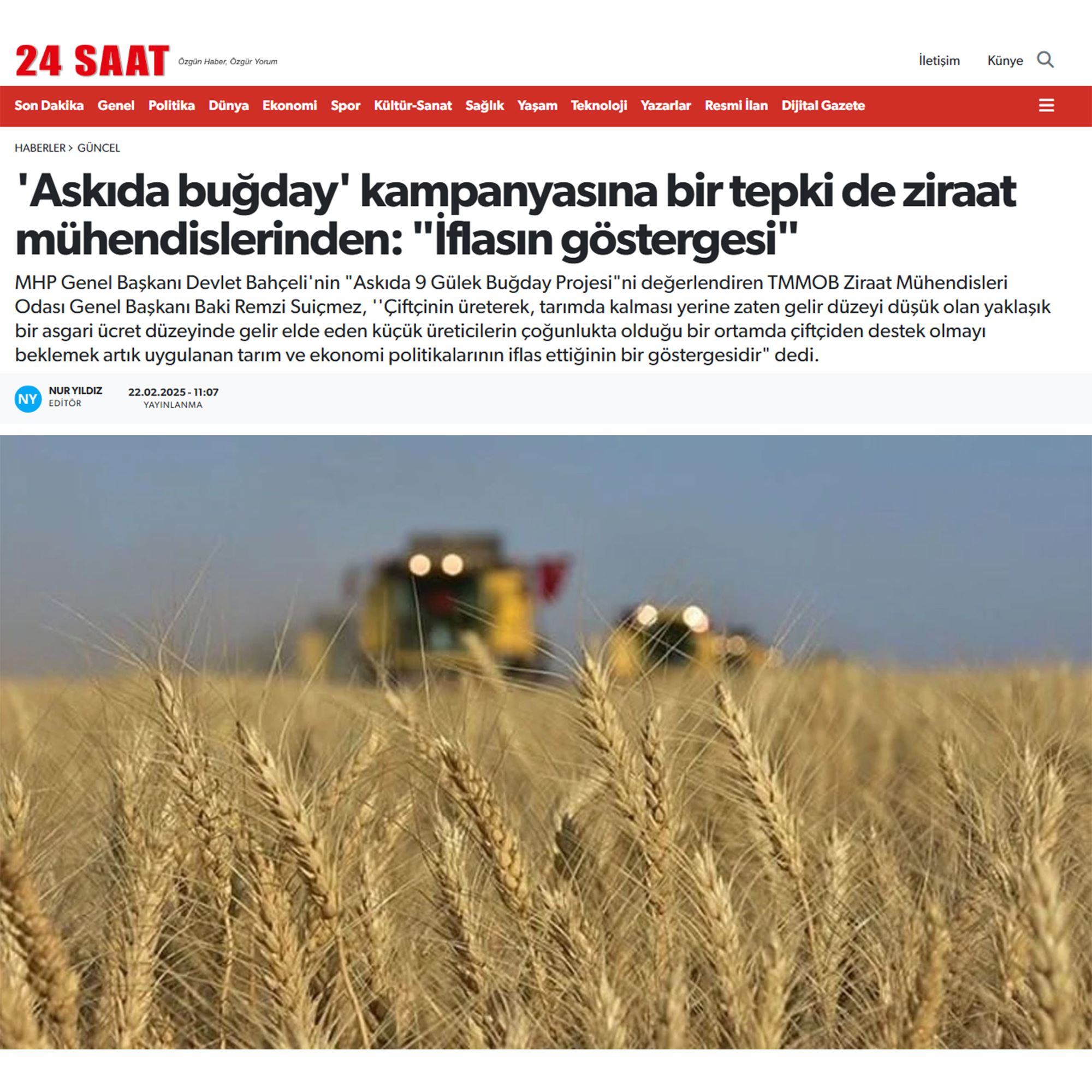 24 SAAT GAZETESİ: 'ASKIDA BUĞDAY' KAMPANYASINA BİR TEPKİ DE ZİRAAT MÜHENDİSLERİNDEN: "İFLASIN GÖSTERGESİ" - 22 ŞUBAT 2025