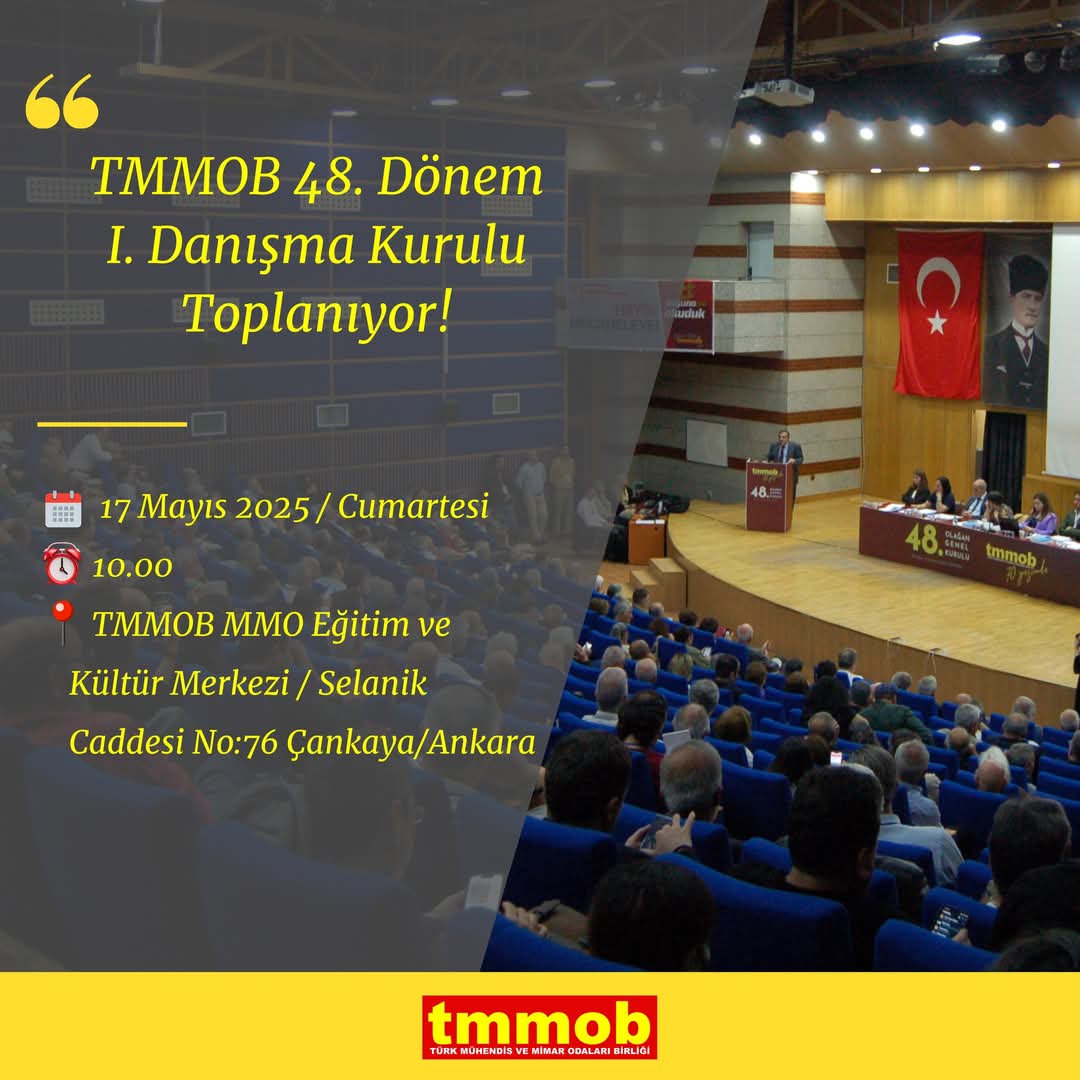 TMMOB DANIŞMA KURULU 17 MAYIS'TA TOPLANIYOR