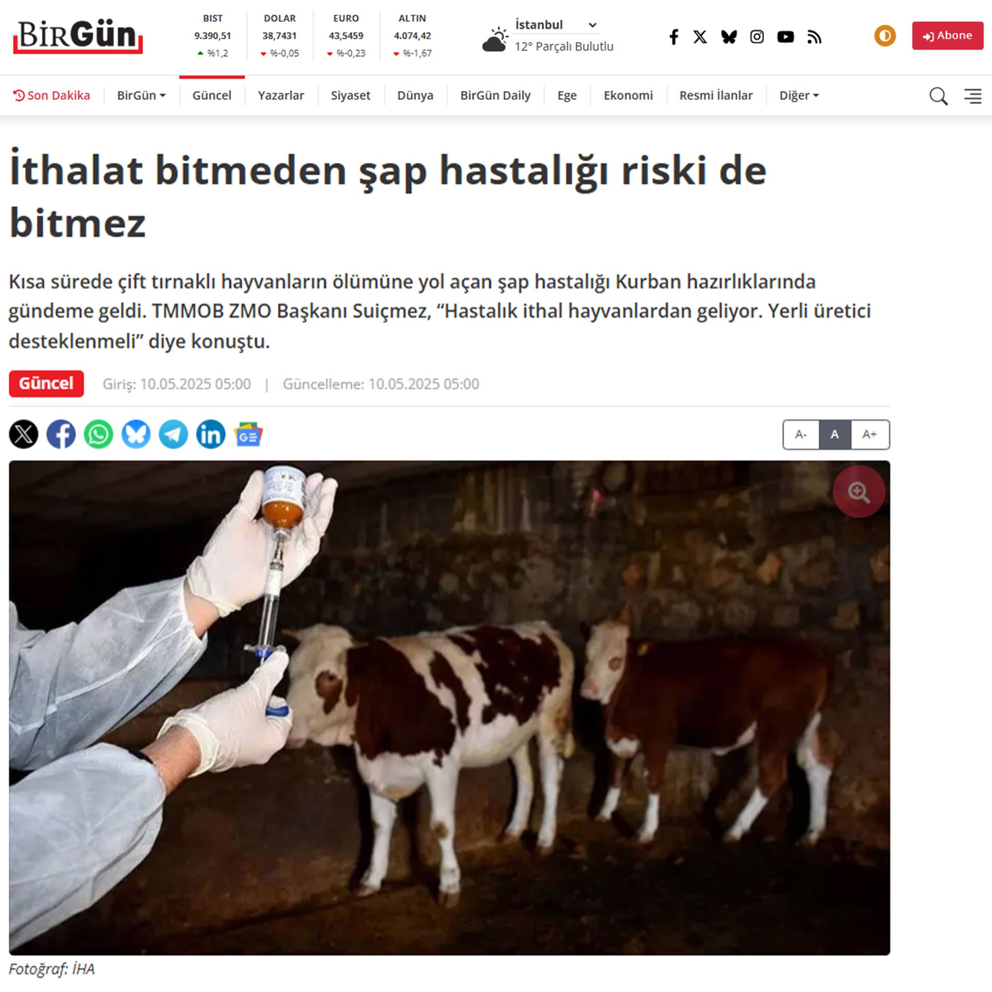 BİRGÜN GAZETESİ: İTHALAT BİTMEDEN ŞAP HASTALIĞI RİSKİ DE BİTMEZ - 10 MAYIS 2025