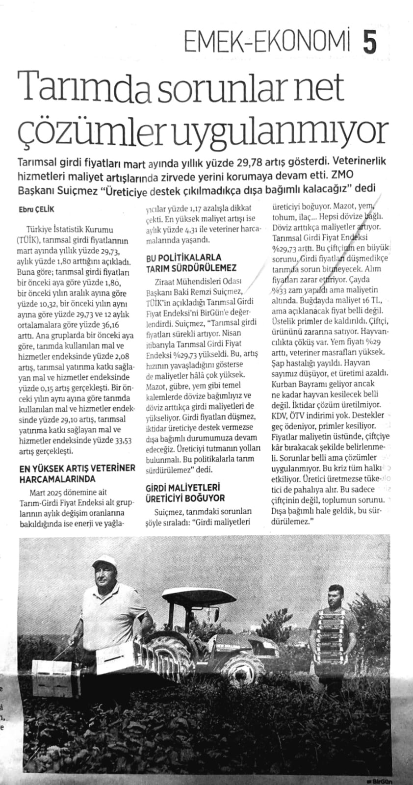 BİRGÜN GAZETESİ: TARIMDA SORUNLAR NET ÇÖZÜMLER UYGULANMIYOR- 21 MAYIS 2025