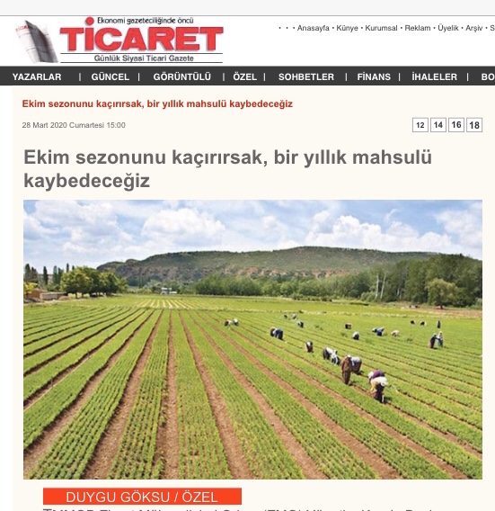 TİCARET GAZETESİ: EKİM SEZONUNU KAÇIRIRSAK, BİR YILLIK MAHSULÜ KAYBEDECEĞİZ- 28 MART 2020