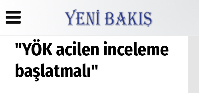 YENİ BAKIŞ: "YÖK ACİLEN İNCELEME BAŞLATMALI"- 1 NİSAN 2020