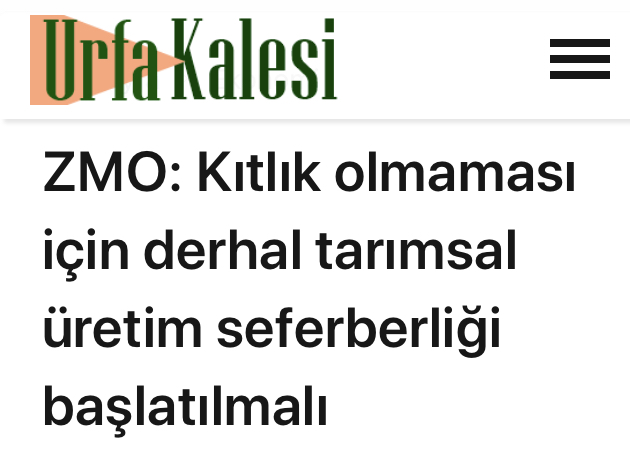 URFA KALESİ: ZMO: KITLIK OLMAMASI İÇİN DERHAL TARIMSAL ÜRETİM SEFERBERLİĞİ BAŞLATILMALI- 26 MART 2020