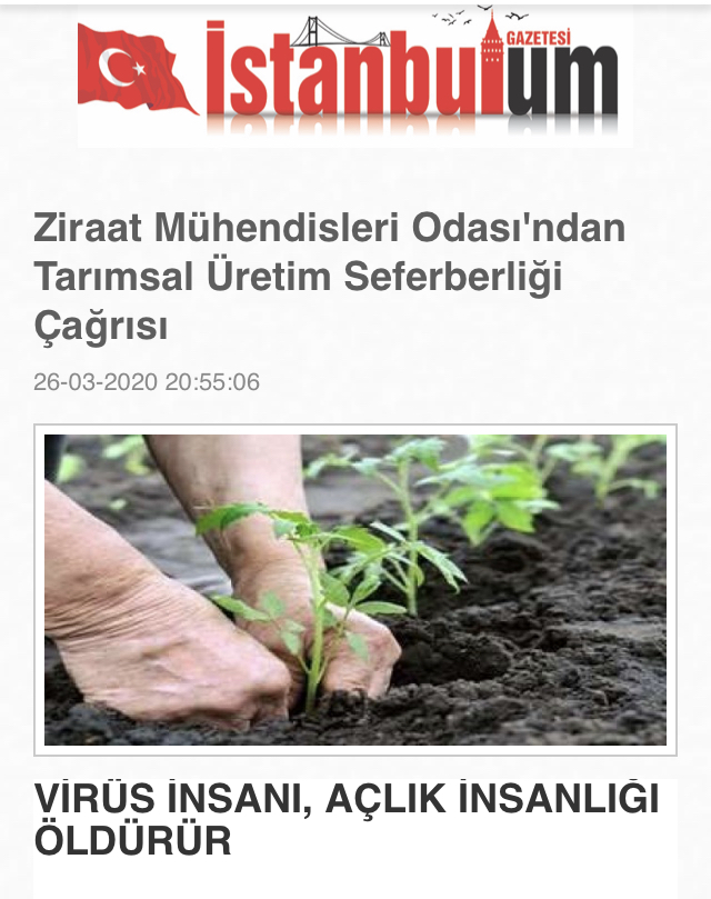 İSTANBULUM GAZETESİ: ZİRAAT MÜHENDİSLERİ ODASI`NDAN TARIMSAL ÜRETİM SEFERBERLİĞİ ÇAĞRISI- 26 MART 2020