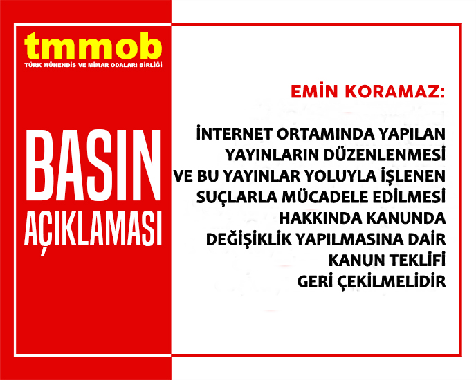  İNTERNET ORTAMINDA YAPILAN YAYINLARIN DÜZENLENMESİ VE BU YAYINLAR YOLUYLA İŞLENEN SUÇLARLA MÜCADELE EDİLMESİ HAKKINDA KANUNDA DEĞİŞİKLİK YAPILMASINA DAİR KANUN TEKLİFİ GERİ ÇEKİLMELİDİR