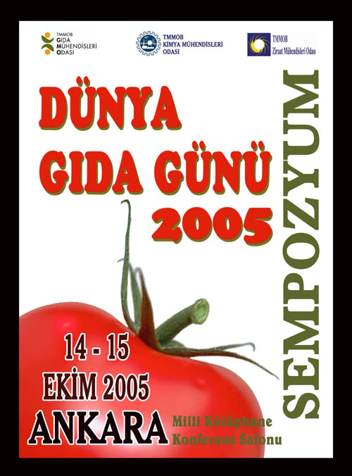 DÜNYA GIDA GÜNÜ 2005 SEMPOZYUMU SONUÇ BİLDİRGESİ