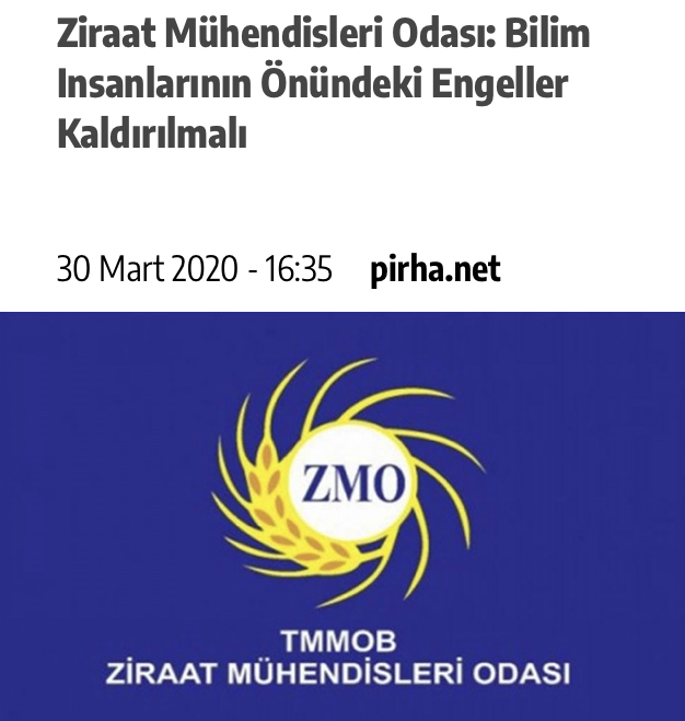 PİR HABER AJANSI: ZİRAAT MÜHENDİSLERİ ODASI: BİLİM INSANLARININ ÖNÜNDEKİ ENGELLER KALDIRILMALI- 30 MART 2020