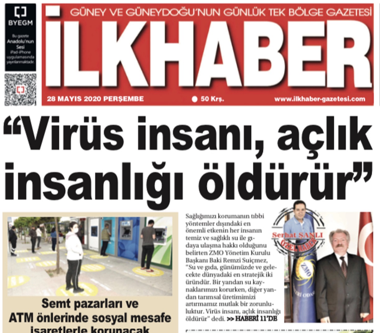 İLKHABER GAZETESİ: "VİRÜS İNSANI, AÇLIK İNSANLIĞI ÖLDÜRÜR"- 28 MAYIS 2020