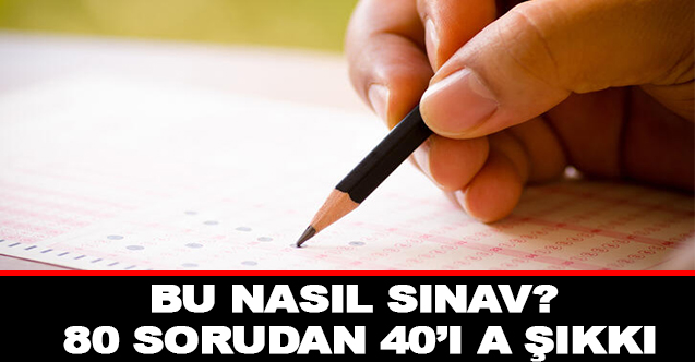 AJANS KAMU: 80 SORUDAN 40 TANESİNİN YANITI ‘A' ŞIKKI ÇIKTI!- 26 EKİM 2020