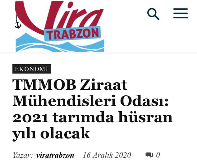 VİRA TRABZON: TMMOB ZİRAAT MÜHENDİSLERİ ODASI: 2021 TARIMDA HÜSRAN YILI OLACAK- 16 ARALIK 2020