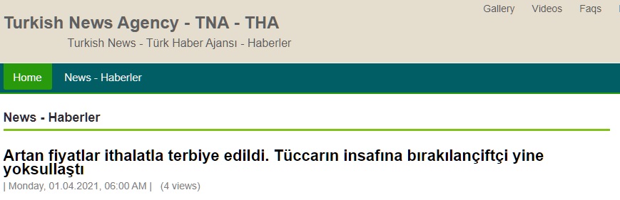 TURKİSH NEWS AGENCY: ARTAN FİYATLAR İTHALATLA TERBİYE EDİLDİ. TÜCCARIN İNSAFINA BIRAKILANÇİFTÇİ YİNE YOKSULLAŞTI- 4 OCAK 2021