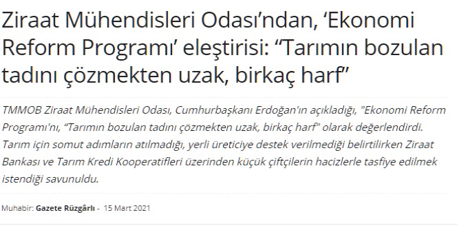 GAZETE RÜZGARLI: ZİRAAT MÜHENDİSLERİ ODASI'NDAN, ‘EKONOMİ REFORM PROGRAMI' ELEŞTİRİSİ: "TARIMIN BOZULAN TADINI ÇÖZMEKTEN UZAK, BİRKAÇ HARF"- 15 MART 2021