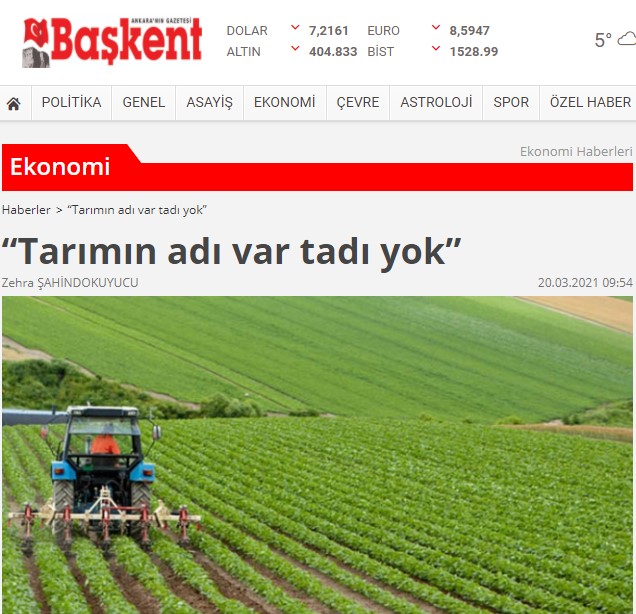 BAŞKENT GAZETESİ: "TARIMIN ADI VAR TADI YOK"- 20 MART 2021