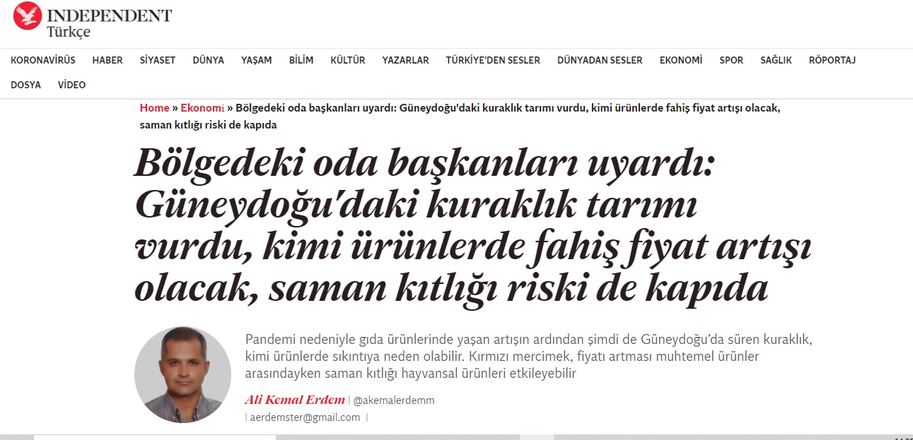 INDEPENDENT TÜRKÇE: BÖLGEDEKİ ODA BAŞKANLARI UYARDI: GÜNEYDOĞU`DAKİ KURAKLIK TARIMI VURDU, KİMİ ÜRÜNLERDE FAHİŞ FİYAT ARTIŞI OLACAK, SAMAN KITLIĞI RİSKİ DE KAPIDA- 08 MAYIS 2021