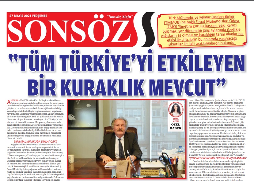 SONSÖZ GAZETESİ: "TÜM TÜRKİYE'Yİ ETKİLEYEN BİR KURAKLIK MEVCUT"- 27 MAYIS 2021