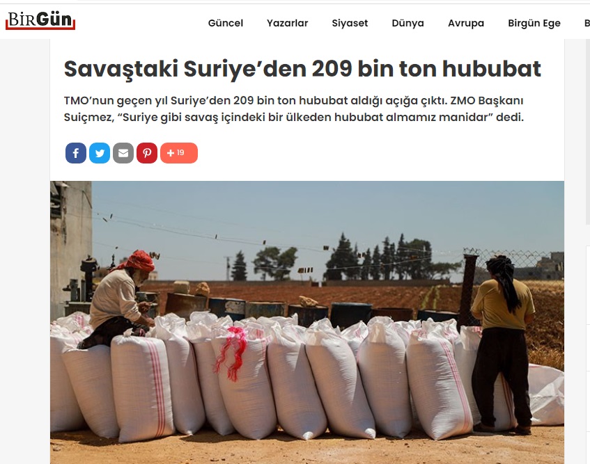 BİRGÜN GAZETESİ: SAVAŞTAKİ SURİYE'DEN 209 BİN TON HUBUBAT- 19 HAZİRAN 2021