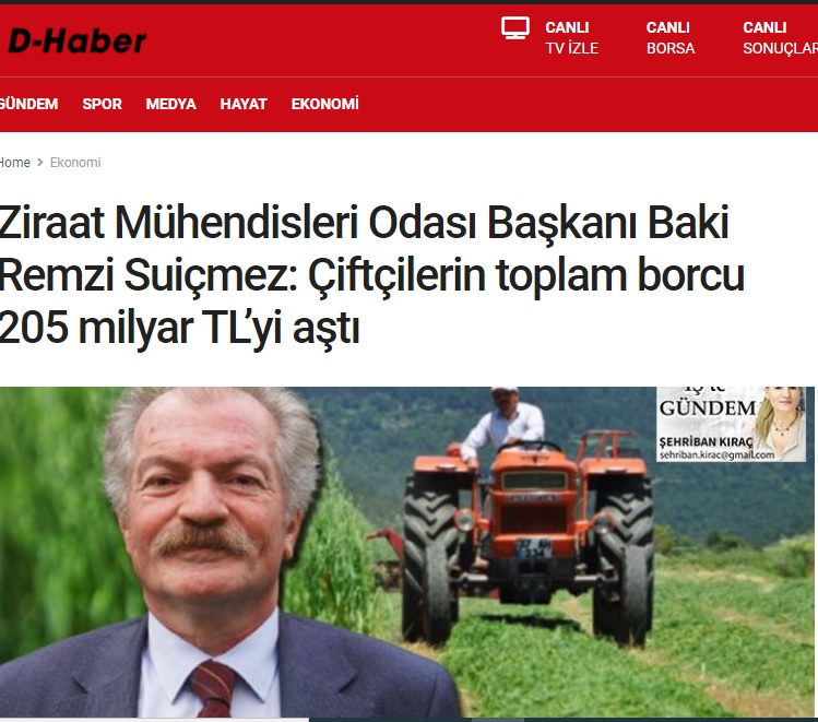 D HABER: ZİRAAT MÜHENDİSLERİ ODASI BAŞKANI BAKİ REMZİ SUİÇMEZ: ÇİFTÇİLERİN TOPLAM BORCU 205 MİLYAR TL'Yİ AŞTI- 23 HAZİRAN 2021