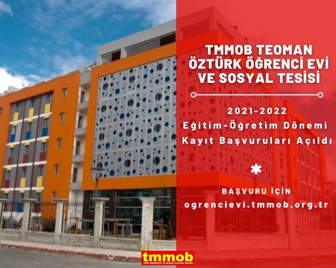 TMMOB TEOMAN ÖZTÜRK ÖĞRENCİ EVİ 2021-2022 DÖNEMİ KAYIT BAŞVURULARI AÇILDI