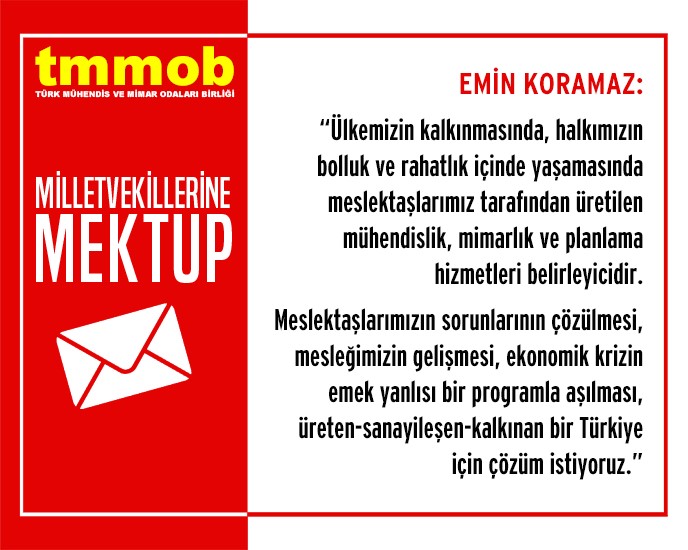 "EMEĞİMİZE, MESLEĞİMİZE HAKLARIMIZA SAHİP ÇIKIYOR, SORUNLARIMIZA ÇÖZÜM İSTİYORUZ!" KAMPANYASINA İLİŞKİN MİLLETVEKİLLERİNE MEKTUP