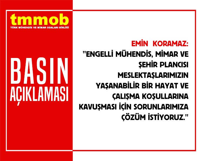 ENGELLİ MÜHENDİS, MİMAR VE ŞEHİR PLANCISI MESLEKTAŞLARIMIZIN YAŞANABİLİR BİR HAYAT VE ÇALIŞMA KOŞULLARINA KAVUŞMASI İÇİN SORUNLARIMIZA ÇÖZÜM İSTİYORUZ