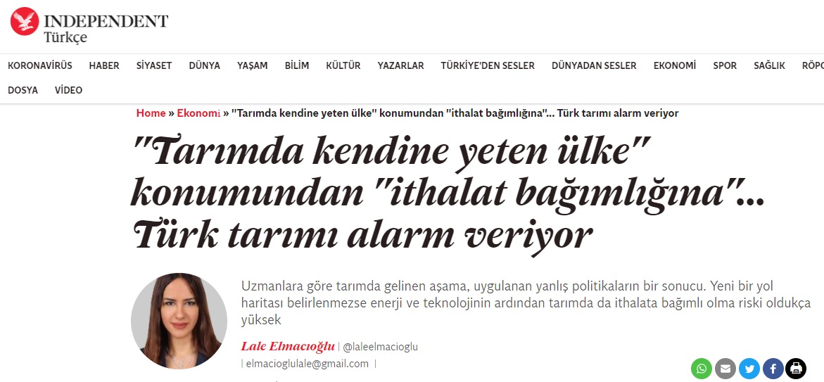 INDEPENDENT TÜRKÇE: "TARIMDA KENDİNE YETEN ÜLKE" KONUMUNDAN "İTHALAT BAĞIMLIĞINA"... TÜRK TARIMI ALARM VERİYOR- 10 MART 2022