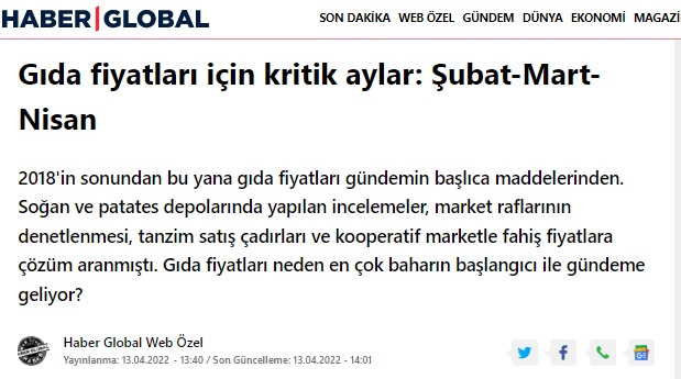 HABER GLOBAL: GIDA FİYATLARI İÇİN KRİTİK AYLAR: ŞUBAT-MART-NİSAN- 13 NİSAN 2022