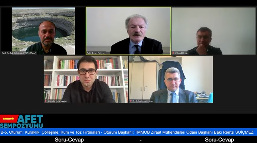TMMOB AFET SEMPOZYUMU, "KURAKLIK, ÇÖLLEŞME, KUM VE TOZ FIRTINALARI" KONU BAŞLIKLI PANEL