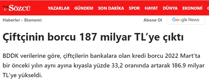 SÖZCÜ GAZETESİ: ÇİFTÇİNİN BORCU 187 MİLYAR TL'YE ÇIKTI- 4 MAYIS 2022