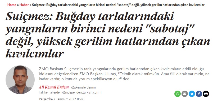 INDEPENDENT TÜRKÇE: SUİÇMEZ: BUĞDAY TARLALARINDAKİ YANGINLARIN BİRİNCİ NEDENİ "SABOTAJ" DEĞİL, YÜKSEK GERİLİM HATLARINDAN ÇIKAN KIVILCIMLAR- 7 TEMMUZ 2022