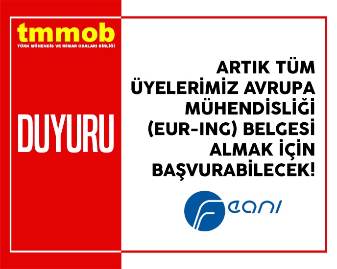 ARTIK TÜM ÜYELERİMİZ EUR-ING BELGESİ ALMAK İÇİN BAŞVURABİLECEK!