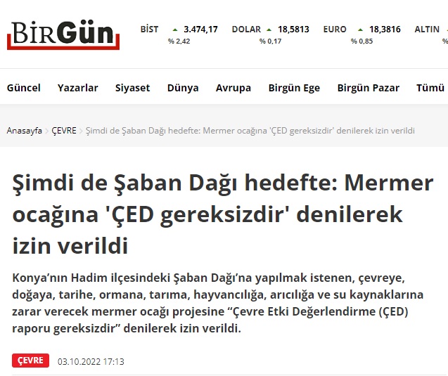 BİRGÜN GAZETESİ: ŞİMDİ DE ŞABAN DAĞI HEDEFTE: MERMER OCAĞINA `ÇED GEREKSİZDİR` DENİLEREK İZİN VERİLDİ-3 EKİM 2022