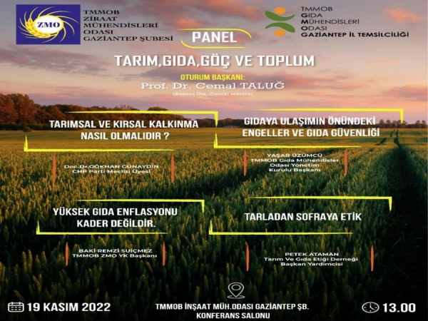 "TARIM, GIDA, GÖÇ VE TOPLUM" PANELİ 19 KASIM 2022