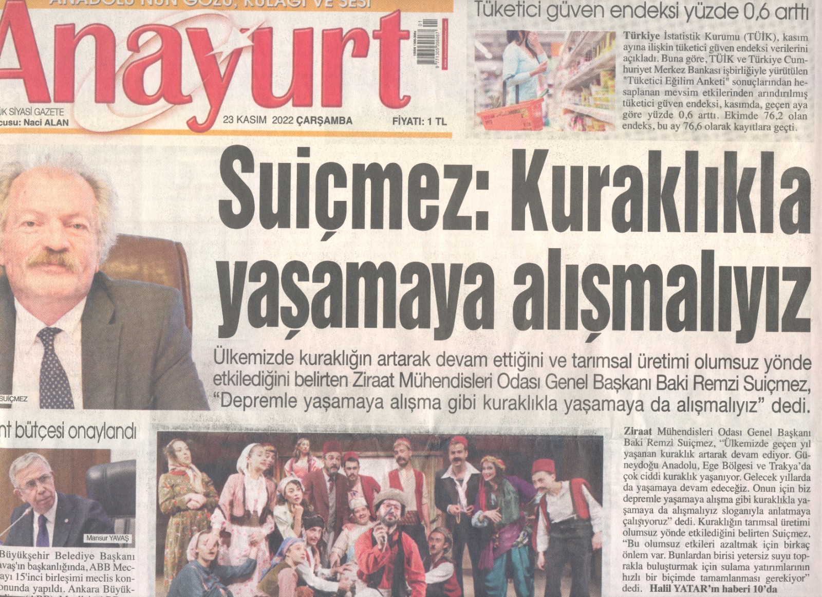 ANAYURT GAZETESİ: DEPREMLE OLDUĞU GİBİ KURAKLIKLA DA YAŞAMAYA ALIŞMALIYIZ- 22 KASIM 2022