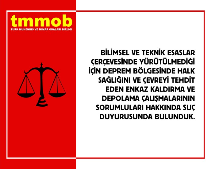 TMMOB, HALK SAĞLIĞINI VE ÇEVREYİ TEHDİT EDENLER HAKKINDA SUÇ DUYURUSUNDA BULUNDU