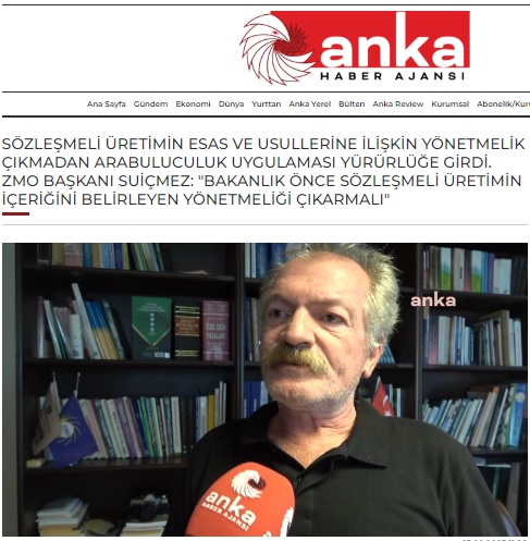 ANKA HABER AJANSI: SÖZLEŞMELİ ÜRETİMİN ESAS VE USULLERİNE İLİŞKİN YÖNETMELİK ÇIKMADAN ARABULUCULUK UYGULAMASI YÜRÜRLÜĞE GİRDİ. ZMO BAŞKANI SUİÇMEZ: "BAKANLIK ÖNCE SÖZLEŞMELİ ÜRETİMİN İÇERİĞİNİ BELİRLEYEN YÖNETMELİĞİ ÇIKARMALI"- 13 EYLÜL 2023