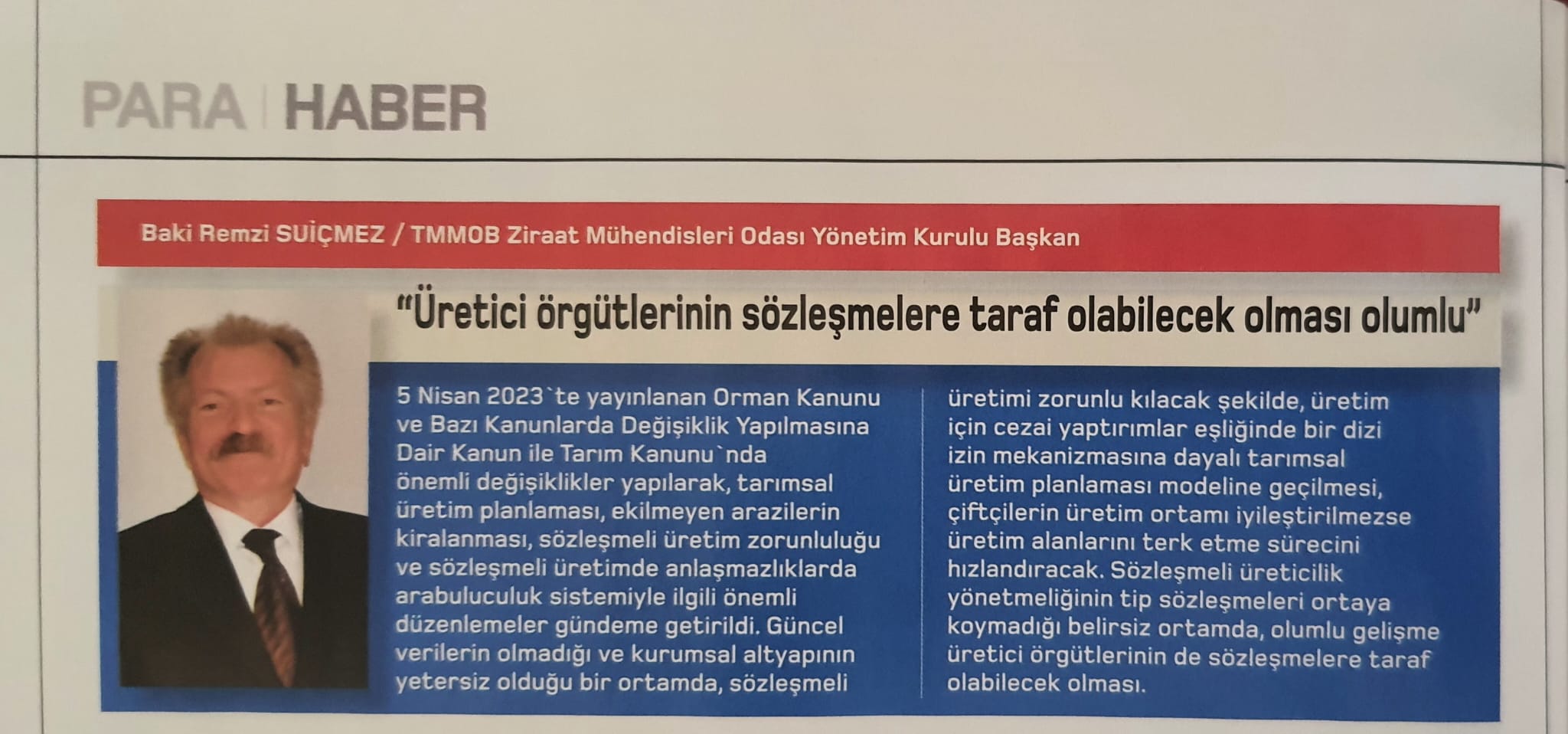 PARA DERGİSİ: ÜRETİCİ ÖRGÜTLERİNİN SÖZLEŞMELERE TARAF OLABİLECEK OLMASI OLUMLU- 24/30 EYLÜL 2023