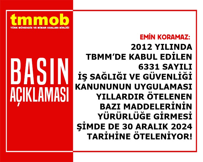 2012 YILINDA TBMM'DE KABUL EDİLEN 6331 SAYILI İŞ SAĞLIĞI VE GÜVENLİĞİ KANUNUNUN UYGULAMASI YILLARDIR ÖTELENEN BAZI MADDELERİNİN YÜRÜRLÜĞE GİRMESİ ŞİMDE DE 30 ARALIK 2024 TARİHİNE ÖTELENİYOR!