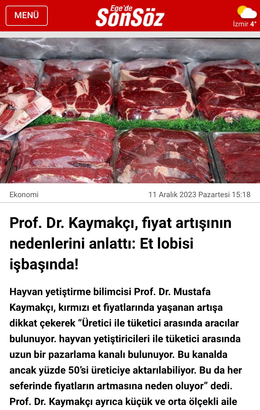 EGE`DE SON SÖZ GAZETESİ: PROF. DR. KAYMAKÇI, FİYAT ARTIŞININ NEDENLERİNİ ANLATTI: ET LOBİSİ İŞBAŞINDA!- 11 ARALIK 2023