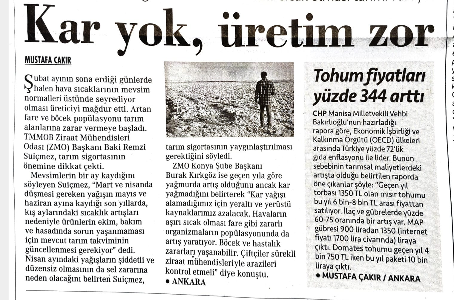 CUMHURİYET GAZETESİ: KIŞ AYLARININ SONUNA GELİRKEN HAVALARIN FAZLA SICAK OLMASI TARIMI VURUYOR: KAR YOK, ÜRETİM ZOR- 29 ŞUBAT 2024