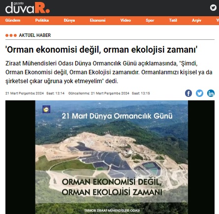 GAZETE DUVAR: `ORMAN EKONOMİSİ DEĞİL, ORMAN EKOLOJİSİ ZAMANI`- 21 MART 2024