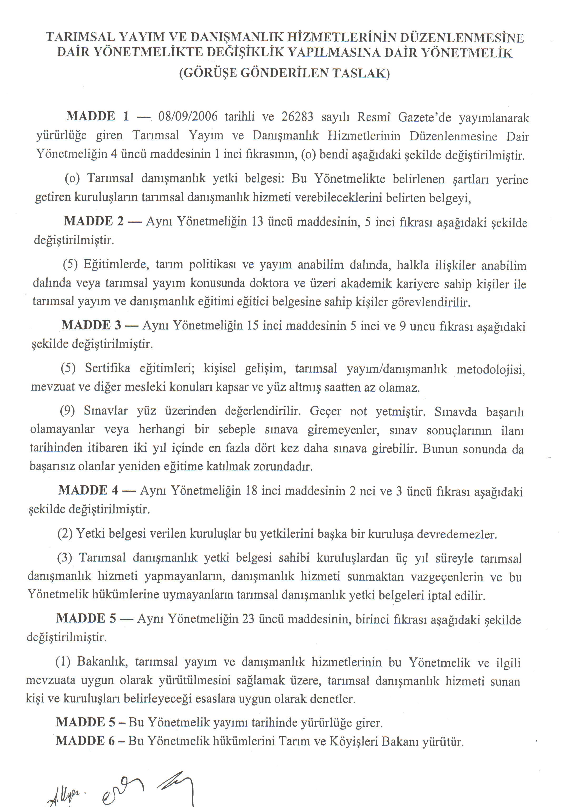 TMMOB ZİRAAT MÜHENDİSLERİ ODASI&#8217;NIN &#8220;TARIMSAL YAYIM VE DANIŞMANLIK HİZMETLERİNİN DÜZENLENMESİ DAİR YÖNETMELİKTE DEĞİŞİKLİK YAPILMASINA DAİR YÖNETMELİK TASLAĞINA&#8221; İLİŞKİN GÖRÜŞÜ